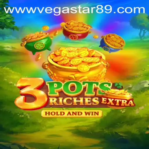 Discover the Thrilling World of 3potsExtra with VegaStar89.COM
