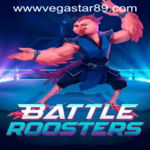 Unveiling BattleRoosters: A New Era in Gaming Powered by VegaStar89.COM