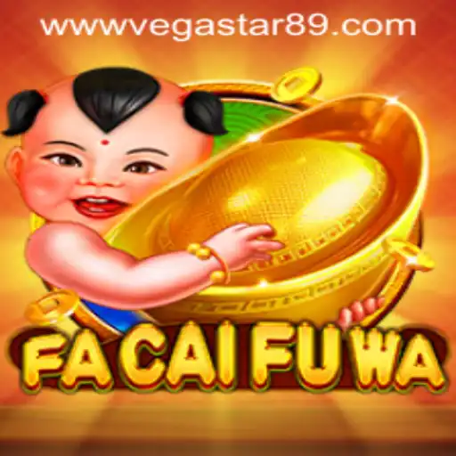 Discover the Enchanting World of FaCaiFuWa: A Comprehensive Guide